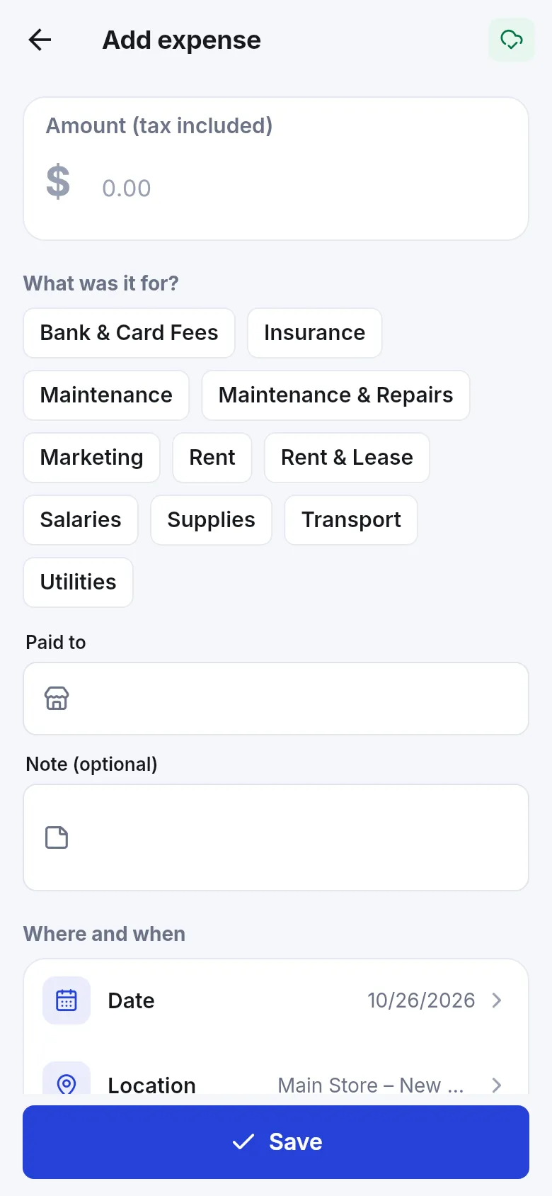 Add expense form with amount, category chips such as Rent, Salaries, Supplies, Utilities, Paid to, Note, Date and Location