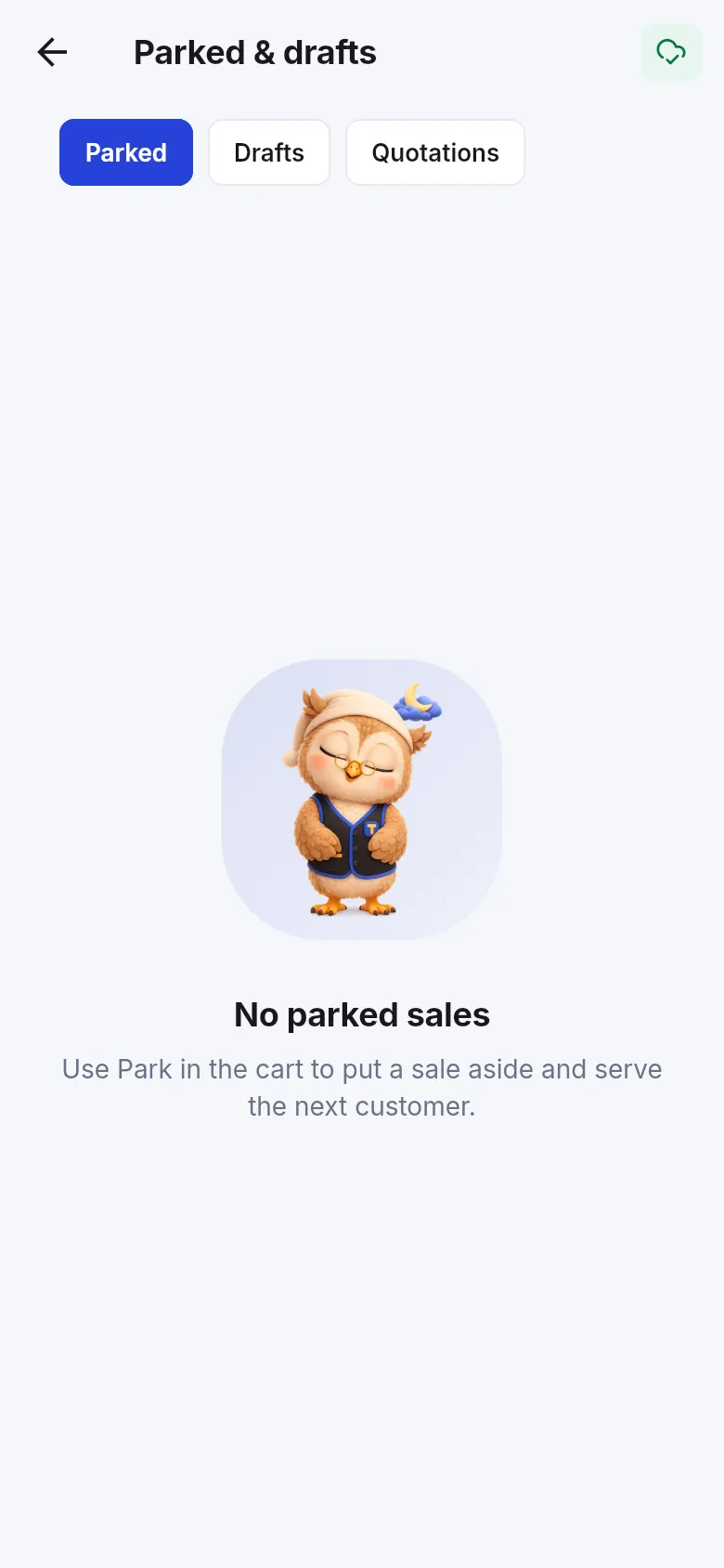 Parked & drafts screen with tabs Parked, Drafts and Quotations and the empty message No parked sales
